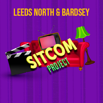 Leeds-North-&-Bardsey-Sitcom-Project
